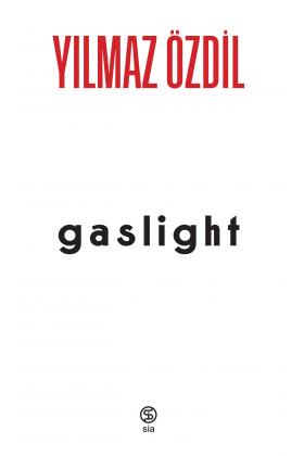 Gaslight - Yılmaz Özdil